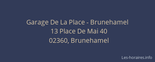 Garage De La Place - Brunehamel