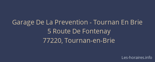 Garage De La Prevention - Tournan En Brie