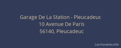 Garage De La Station - Pleucadeuc