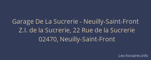 Garage De La Sucrerie - Neuilly-Saint-Front