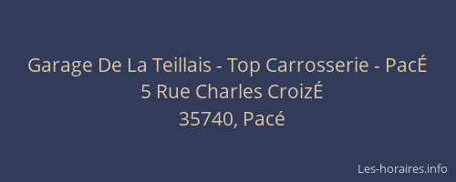 Garage De La Teillais - Top Carrosserie - PacÉ