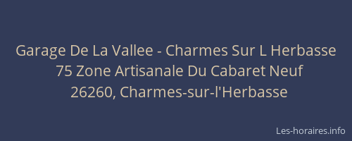 Garage De La Vallee - Charmes Sur L Herbasse