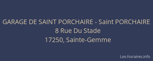 GARAGE DE SAINT PORCHAIRE - Saint PORCHAIRE