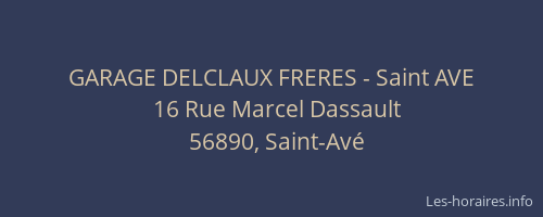 GARAGE DELCLAUX FRERES - Saint AVE