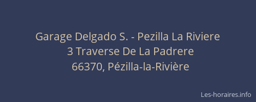 Garage Delgado S. - Pezilla La Riviere