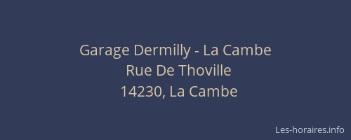 Garage Dermilly - La Cambe