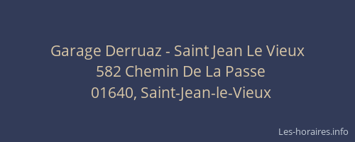Garage Derruaz - Saint Jean Le Vieux