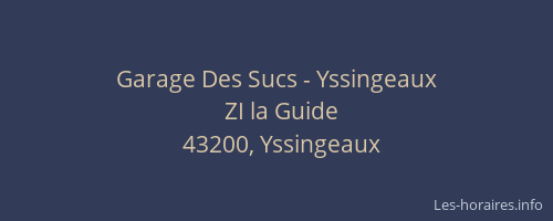 Garage Des Sucs - Yssingeaux