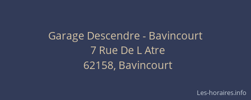 Garage Descendre - Bavincourt