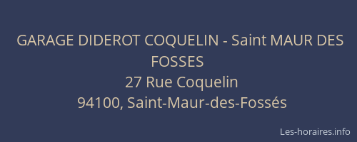 GARAGE DIDEROT COQUELIN - Saint MAUR DES FOSSES
