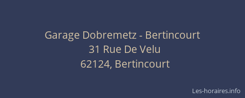 Garage Dobremetz - Bertincourt