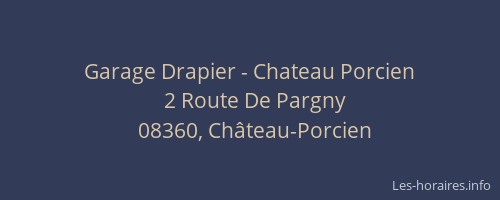 Garage Drapier - Chateau Porcien