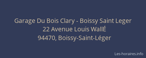 Garage Du Bois Clary - Boissy Saint Leger