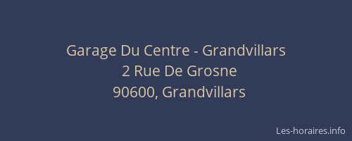 Garage Du Centre - Grandvillars
