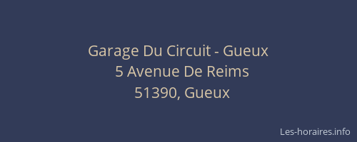 Garage Du Circuit - Gueux