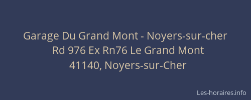 Garage Du Grand Mont - Noyers-sur-cher
