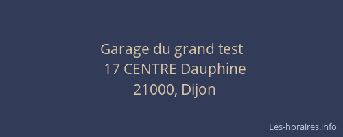 Garage du grand test