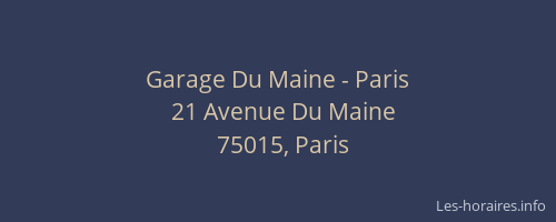 Garage Du Maine - Paris