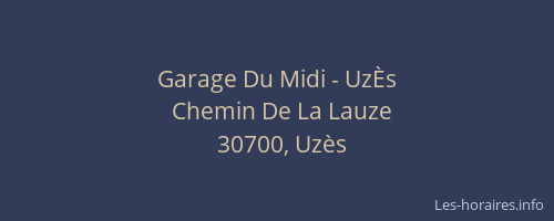 Garage Du Midi - UzÈs
