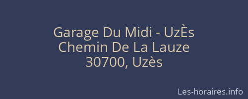 Garage Du Midi - UzÈs