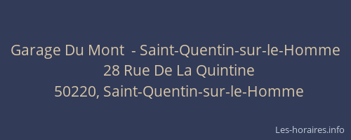 Garage Du Mont  - Saint-Quentin-sur-le-Homme