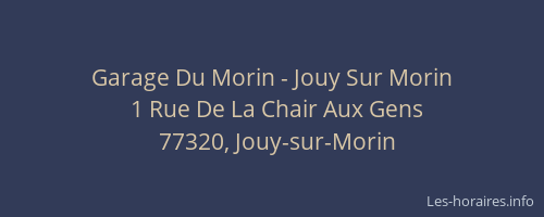 Garage Du Morin - Jouy Sur Morin