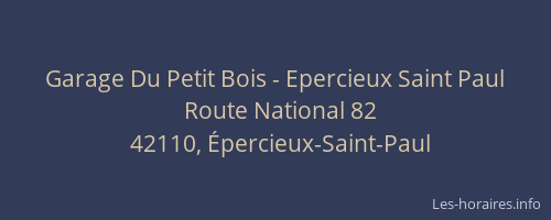 Garage Du Petit Bois - Epercieux Saint Paul