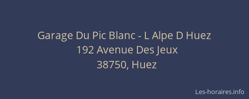 Garage Du Pic Blanc - L Alpe D Huez