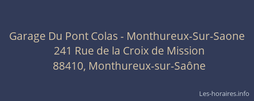 Garage Du Pont Colas - Monthureux-Sur-Saone
