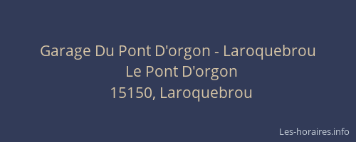 Garage Du Pont D'orgon - Laroquebrou