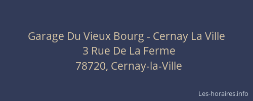 Garage Du Vieux Bourg - Cernay La Ville