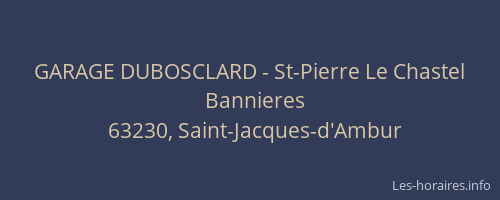 GARAGE DUBOSCLARD - St-Pierre Le Chastel
