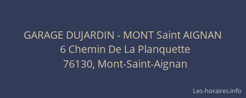 GARAGE DUJARDIN - MONT Saint AIGNAN