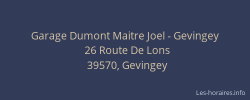Garage Dumont Maitre Joel - Gevingey
