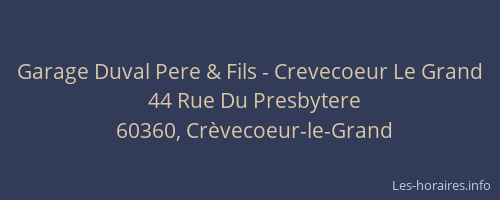 Garage Duval Pere & Fils - Crevecoeur Le Grand