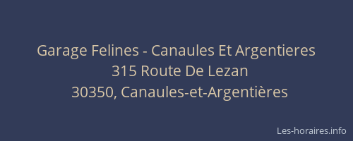 Garage Felines - Canaules Et Argentieres
