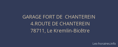 GARAGE FORT DE  CHANTEREIN