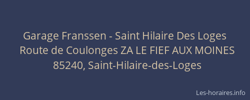 Garage Franssen - Saint Hilaire Des Loges