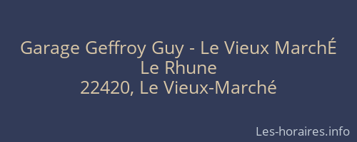 Garage Geffroy Guy - Le Vieux MarchÉ