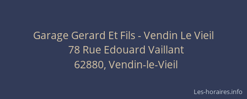 Garage Gerard Et Fils - Vendin Le Vieil