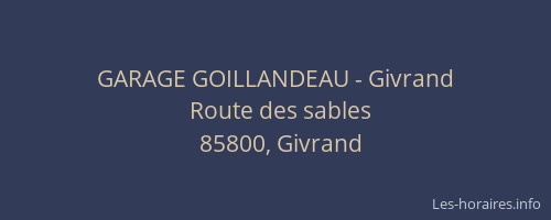 GARAGE GOILLANDEAU - Givrand