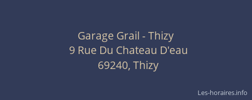 Garage Grail - Thizy