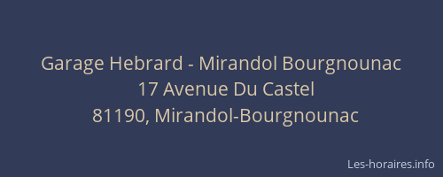 Garage Hebrard - Mirandol Bourgnounac