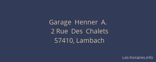 Garage  Henner  A.