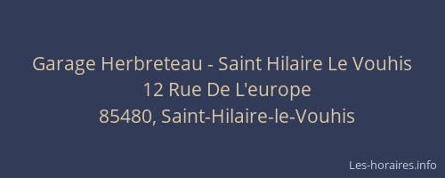 Garage Herbreteau - Saint Hilaire Le Vouhis