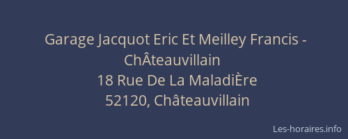 Garage Jacquot Eric Et Meilley Francis - Ch&Acirc;teauvillain