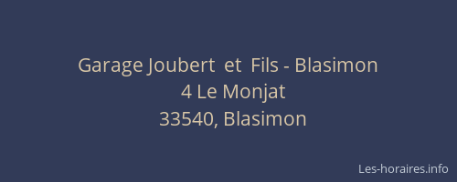 Garage Joubert  et  Fils - Blasimon