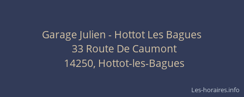 Garage Julien - Hottot Les Bagues