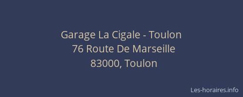Garage La Cigale - Toulon