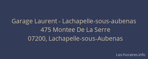 Garage Laurent - Lachapelle-sous-aubenas